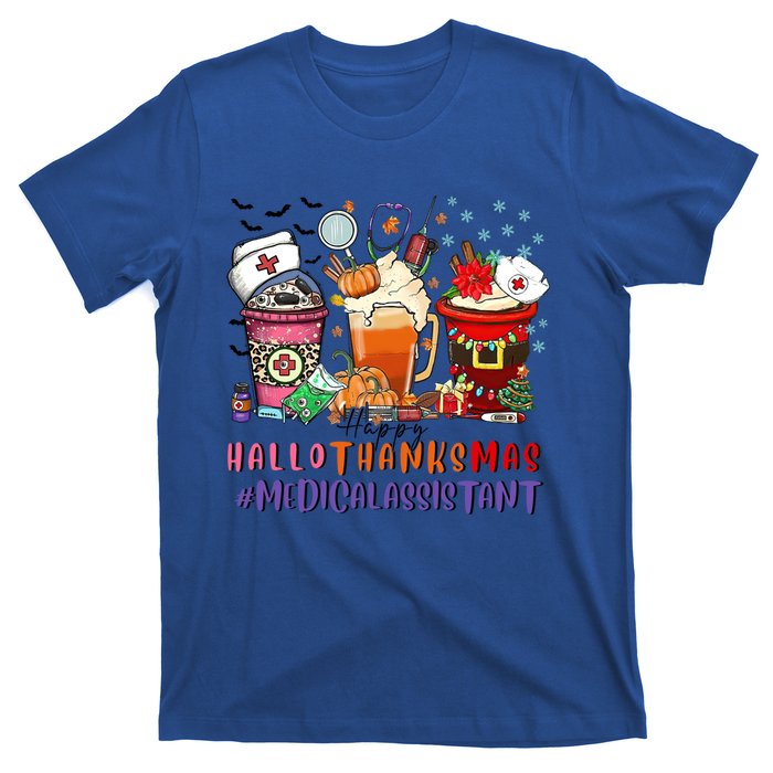 Medical Assistant Happy Hallothanksmas Nurse Coffee Cute Gift T-Shirt