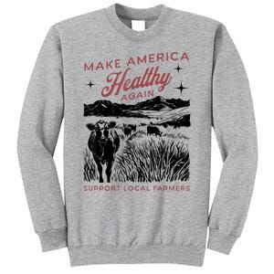 Make America Healthy Again Tall Sweatshirt