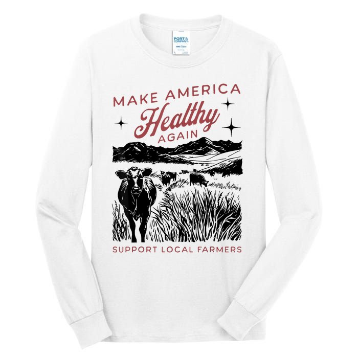 Make America Healthy Again Tall Long Sleeve T-Shirt