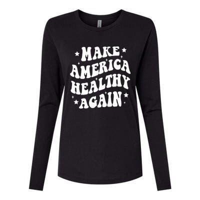 Make America Healthy Again Maha Womens Cotton Relaxed Long Sleeve T-Shirt