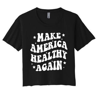 Make America Healthy Again Maha Women's Crop Top Tee