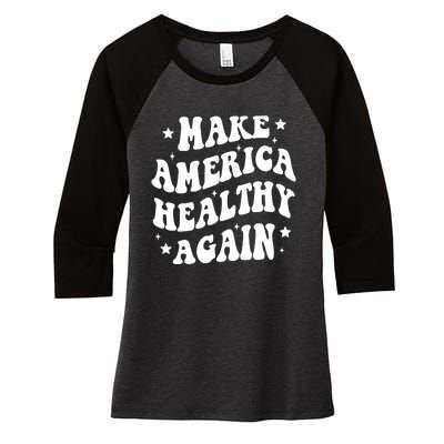 Make America Healthy Again Maha Women's Tri-Blend 3/4-Sleeve Raglan Shirt