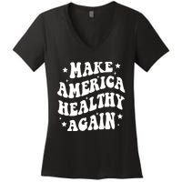 Make America Healthy Again Maha Women's V-Neck T-Shirt