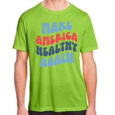 Make America Healthy Again Maha Adult ChromaSoft Performance T-Shirt