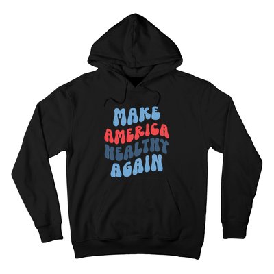 Make America Healthy Again Maha Hoodie