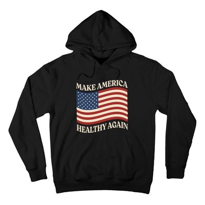 Make America Healthy Again Hoodie