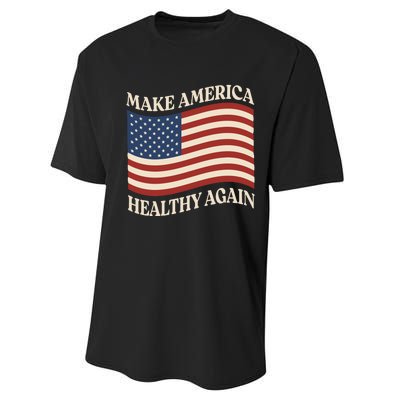 Make America Healthy Again Performance Sprint T-Shirt