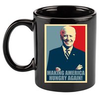 Making America Hungry Again Anti Joe Biden 11oz C Handle Ceramic Mug