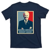 Making America Hungry Again Anti Joe Biden T-Shirt