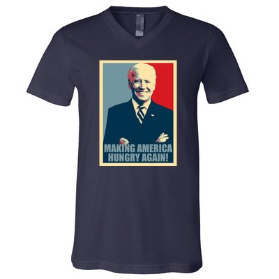 Making America Hungry Again Anti Joe Biden V-Neck T-Shirt