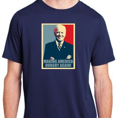 Making America Hungry Again Anti Joe Biden Adult ChromaSoft Performance T-Shirt