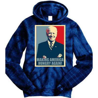 Making America Hungry Again Anti Joe Biden Tie Dye Hoodie