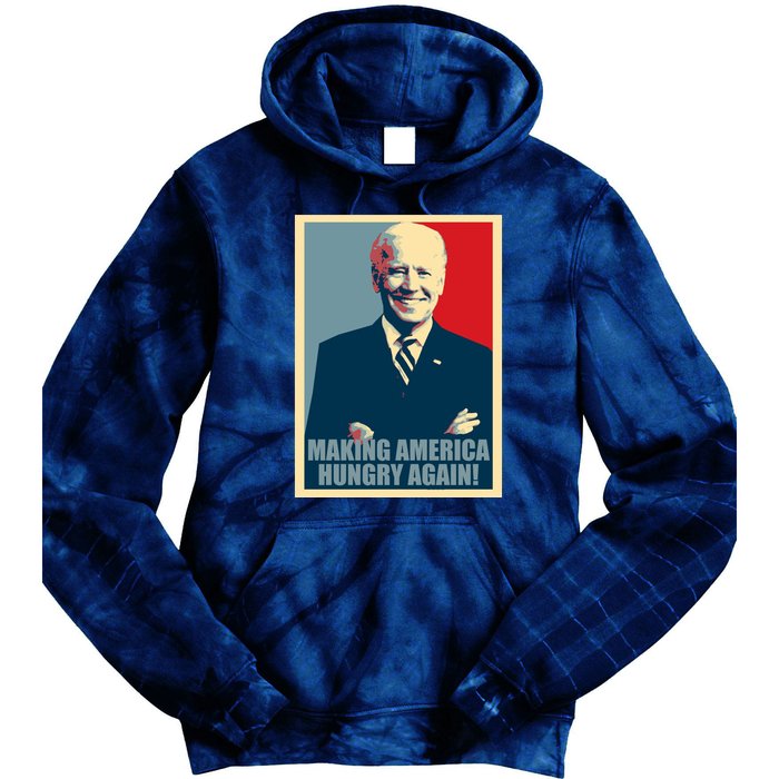 Making America Hungry Again Anti Joe Biden Tie Dye Hoodie