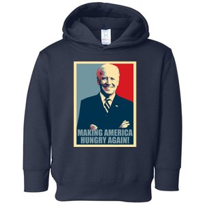 Making America Hungry Again Anti Joe Biden Toddler Hoodie