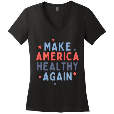 Make America Healthy Again Women's V-Neck T-Shirt