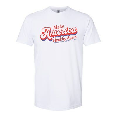 Make America Healthy Again President Trump Softstyle CVC T-Shirt