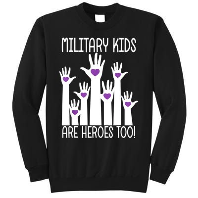 Military Are Heroes Too! Purple Up Military Child Month Sweatshirt