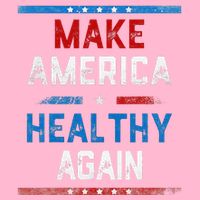 Make America Healthy Again Womens T-Shirt