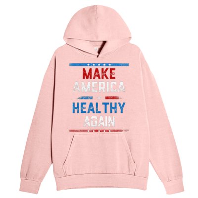 Make America Healthy Again Urban Pullover Hoodie