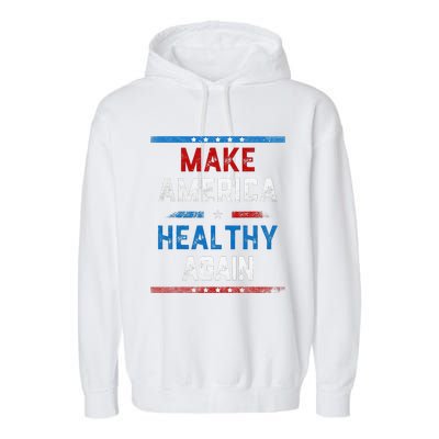 Make America Healthy Again Garment-Dyed Fleece Hoodie