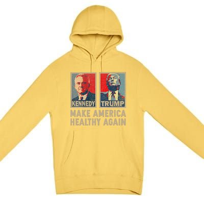 Make America Healthy Again Trump Kennedy 2024 Premium Pullover Hoodie