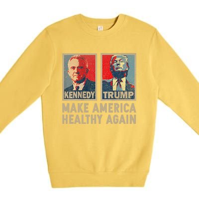 Make America Healthy Again Trump Kennedy 2024 Premium Crewneck Sweatshirt