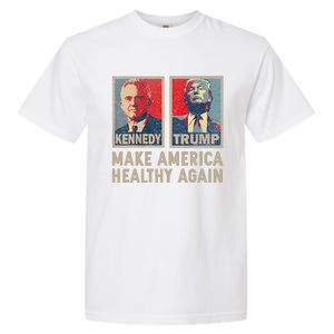 Make America Healthy Again Trump Kennedy 2024 Garment-Dyed Heavyweight T-Shirt