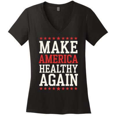 Make America Healthy Again Women's V-Neck T-Shirt