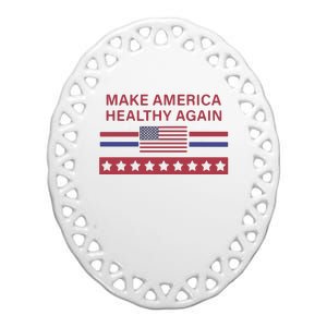 Make America Healthy Again Classic Ceramic Oval Ornament