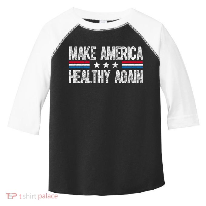 Make America Healthy Again Trump Kennedy Vintage Toddler Fine Jersey T-Shirt