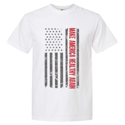 Make America Healthy Again Usa Vintage American Flag Garment-Dyed Heavyweight T-Shirt