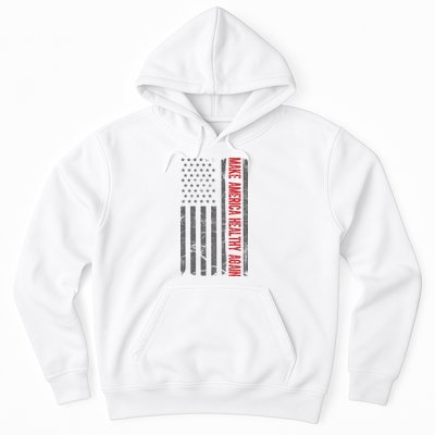 Make America Healthy Again Usa Vintage American Flag Hoodie