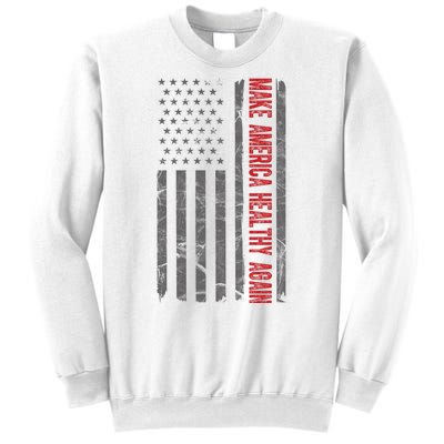 Make America Healthy Again Usa Vintage American Flag Sweatshirt