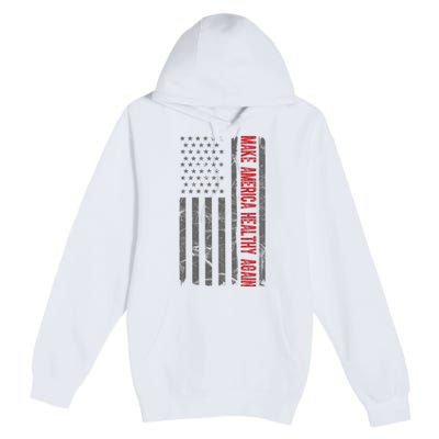 Make America Healthy Again Usa Vintage American Flag Premium Pullover Hoodie