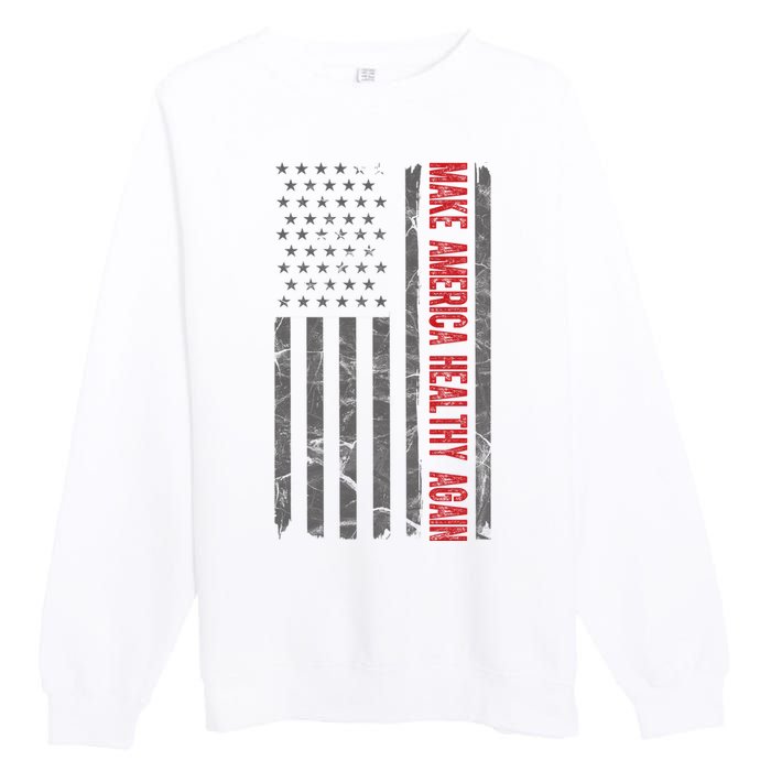 Make America Healthy Again Usa Vintage American Flag Premium Crewneck Sweatshirt