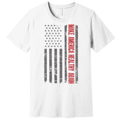 Make America Healthy Again Usa Vintage American Flag Premium T-Shirt