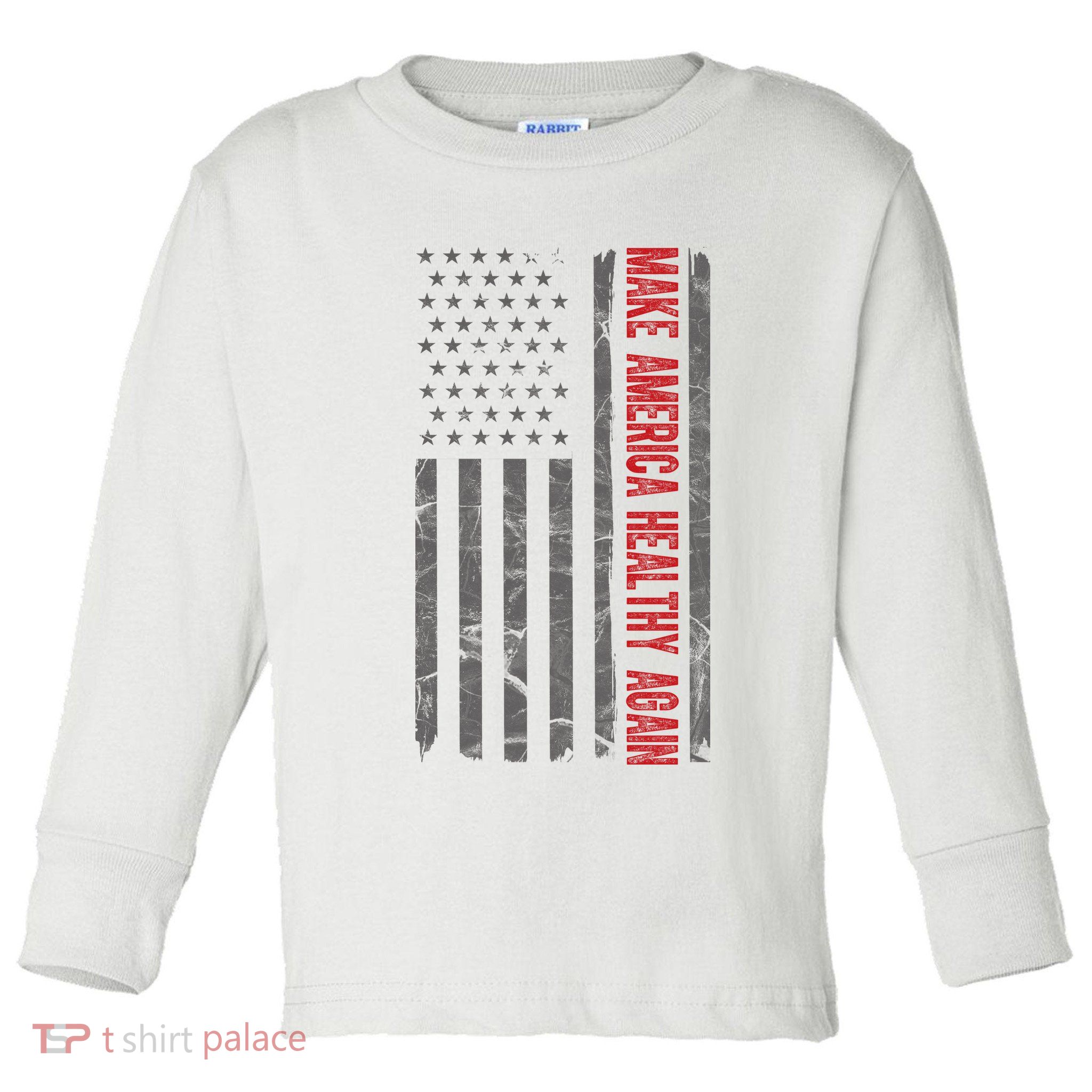 Make America Healthy Again Usa Vintage American Flag Toddler Long Sleeve Shirt