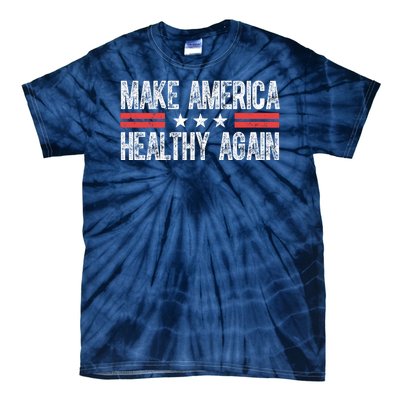 Make America Healthy Again Pro Trump Vintage Election Tie-Dye T-Shirt