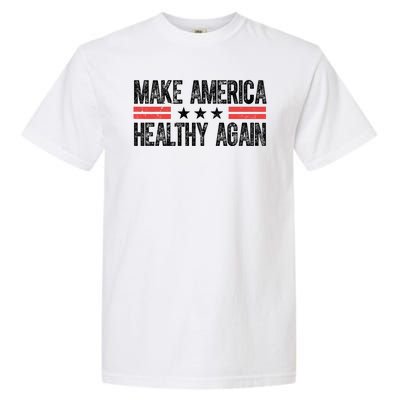 Make America Healthy Again Pro Trump Vintage Election Garment-Dyed Heavyweight T-Shirt