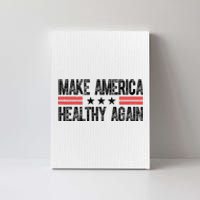 Make America Healthy Again Pro Trump Vintage Election Canvas