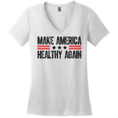 Make America Healthy Again Pro Trump Vintage Election Women's V-Neck T-Shirt