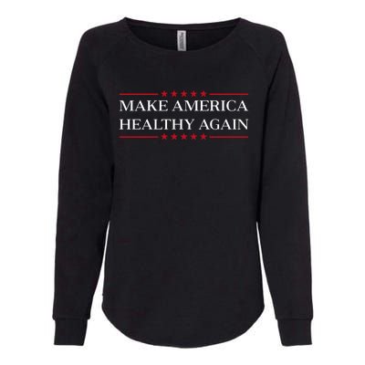 Make America Healthy Again Womens California Wash Sweatshirt