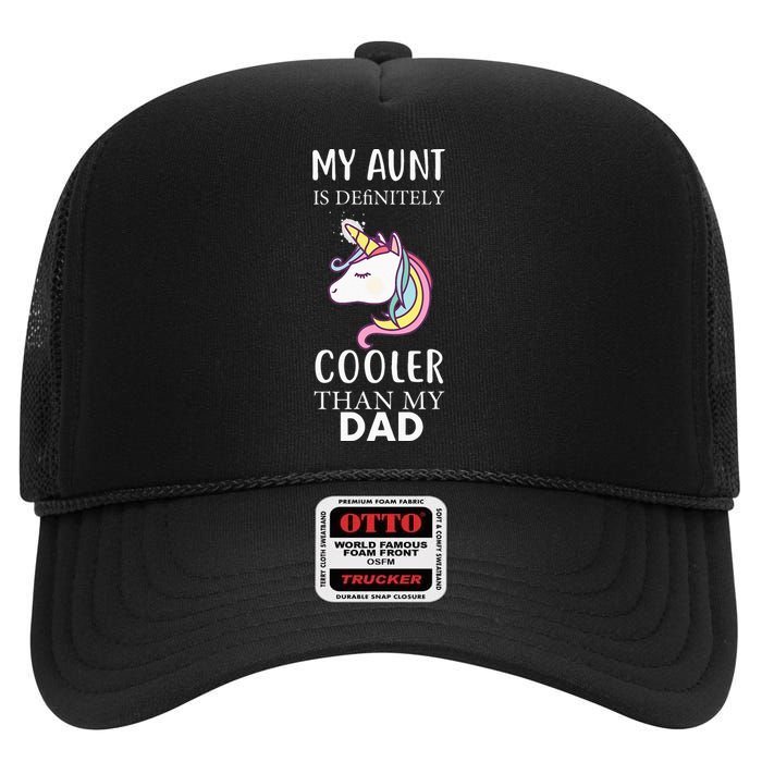 My Aunt Is Definitely Cooler Than My Dad Kids Niece Nephew High Crown Mesh Back Trucker Hat