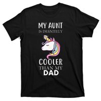 My Aunt Is Definitely Cooler Than My Dad Kids Niece Nephew T-Shirt