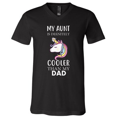 My Aunt Is Definitely Cooler Than My Dad Kids Niece Nephew V-Neck T-Shirt