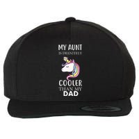 My Aunt Is Definitely Cooler Than My Dad Kids Niece Nephew Wool Snapback Cap