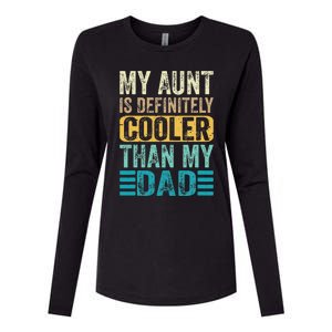 My Aunt Is Definitely Cooler Than My Dad Cool Auntie Funny Womens Cotton Relaxed Long Sleeve T-Shirt