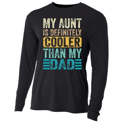 My Aunt Is Definitely Cooler Than My Dad Cool Auntie Funny Cooling Performance Long Sleeve Crew