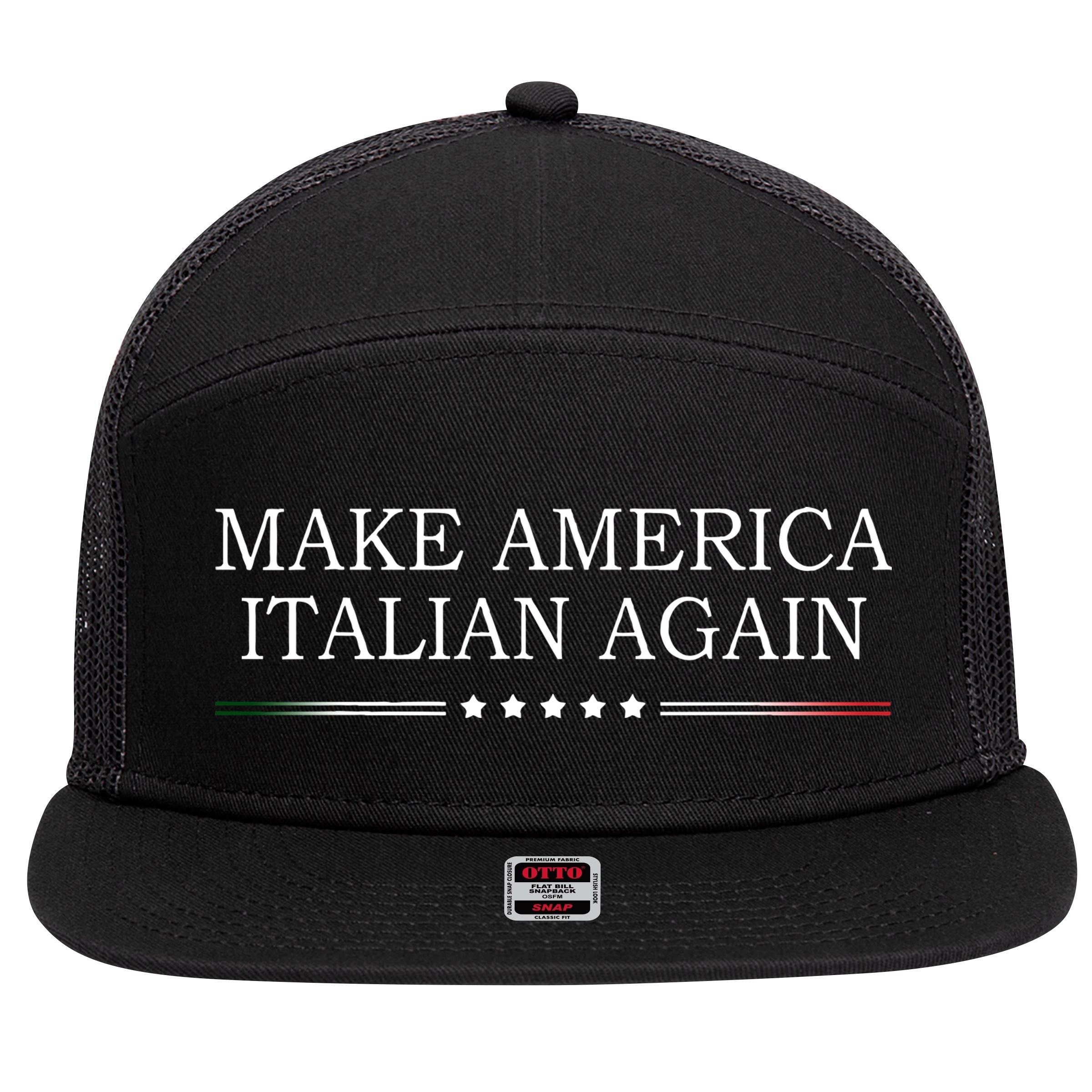Make America Italian Again Funny 7 Panel Mesh Trucker Snapback Hat