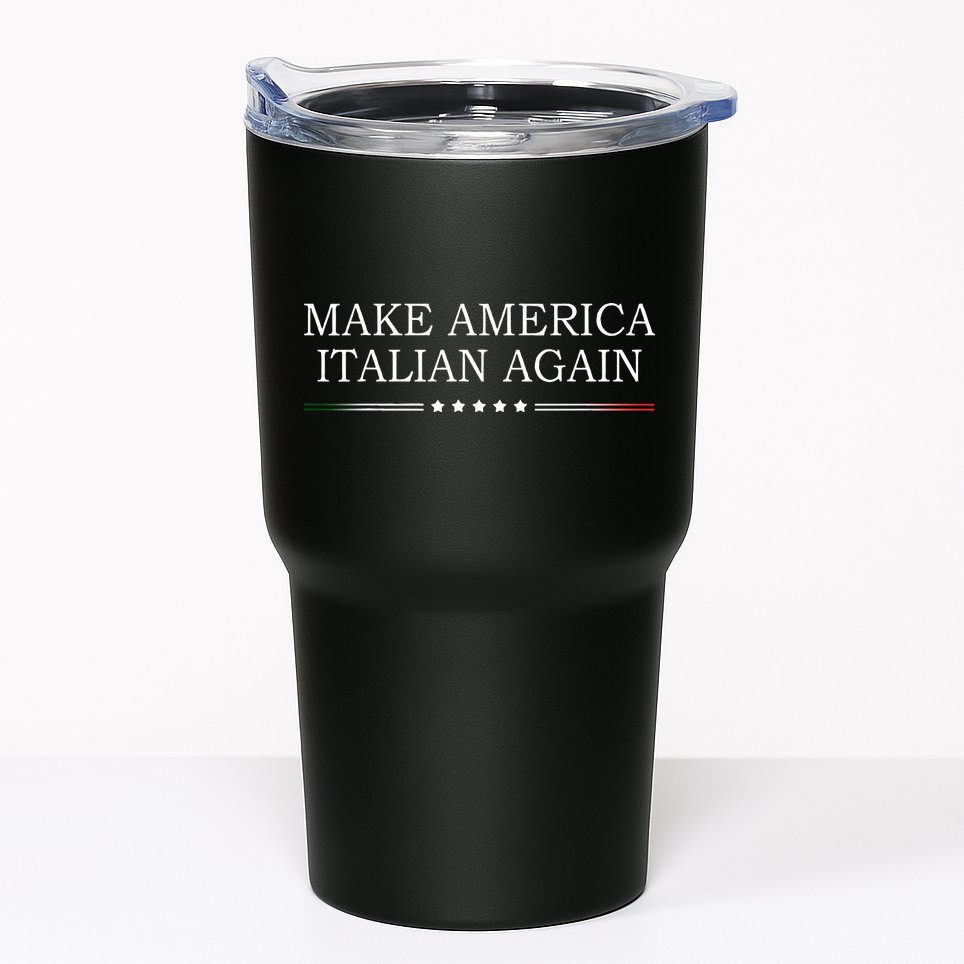 Make America Italian Again Funny Tumbler